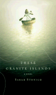 These Granite Islands