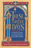 These Twelve Days