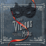 These Vicious Masks