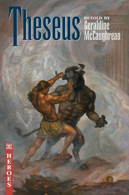Theseus - McCaughrean, Geraldine (Retold by)