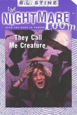 They Call Me Creature - Stine, R. L.