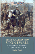 They Called Him Stonewall