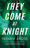 They Come at Knight