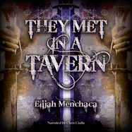 They Met in a Tavern