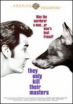 They Only Kill Their Masters - James Goldstone