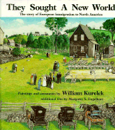 They Sought a New World