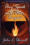 They Speak with Other Tongues