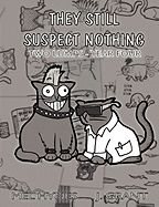 They Still Suspect Nothing: Two Lumps Year Four
