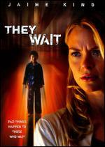 They Wait [WS]