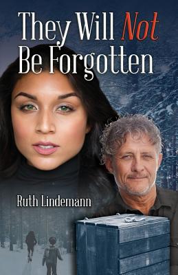 They Will Not Be Forgotten - Lindemann, Ruth