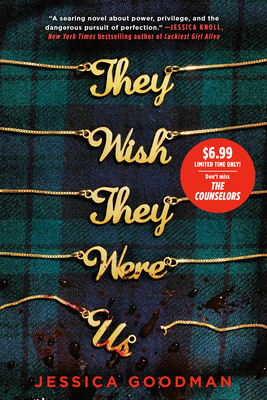 They Wish They Were Us - Goodman, Jessica