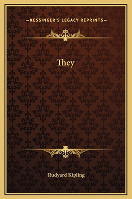 They - Kipling, Rudyard