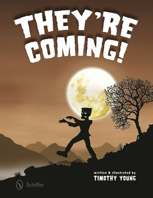 They're Coming! - Young, Timothy
