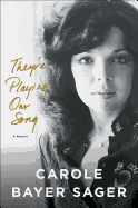 They're Playing Our Song: A Memoir
