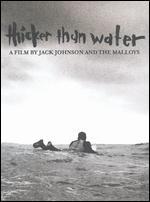 Thicker Than Water