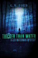 Thicker Than Water