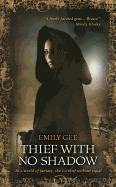 Thief with No Shadow