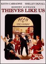Thieves Like Us