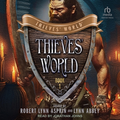 Thieves' World(r) - Asprin, Robert Lynn (Editor), and Abbey, Lynn (Editor), and Johns, Jonathan (Read by)