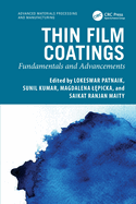 Thin Film Coatings: Fundamentals and Advancements