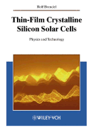 Thin-Film Crystalline Silicon Solar Cells: Physics and Technology