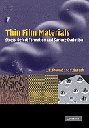 Thin Film Materials: Stress, Defect Formation and Surface Evolution