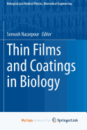 Thin Films and Coatings in Biology