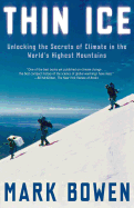 Thin Ice: Unlocking the Secrets of Climate in the World's Highest Mountains