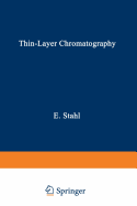Thin-layer chromatography. A laboratory handbook.
