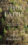 Thin Paths: Journeys in and Around an Italian Mountain Village