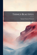 Things Beautiful