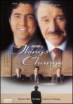 Things Change