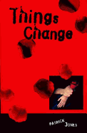 Things Change