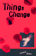 Things Change