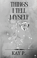 Things I Tell Myself