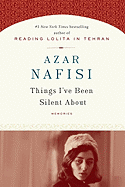 Things I've Been Silent About: Memories