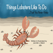 Things Lobsters Like To Do ...That you never knew
