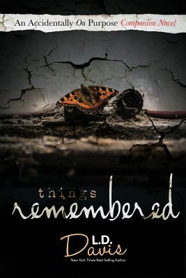 Things Remembered - Davis, L D
