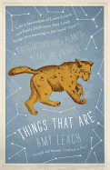 Things That are: Encounters with Plants, Stars and Animals