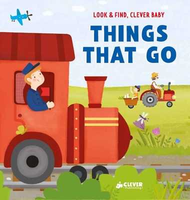 Things That Go - Clever Publishing