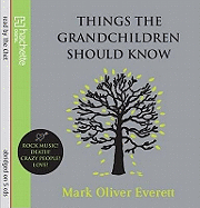Things the Grandchildren Should Know
