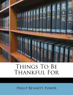 Things to Be Thankful for