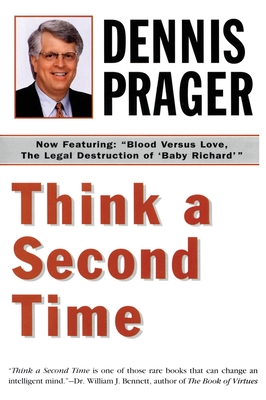 Think a Second Time - Prager, Dennis