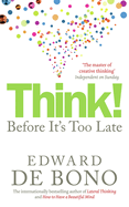 Think!: Before It's Too Late