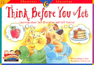 Think Before You Act: Learning about Self-Discipline and Self-Control