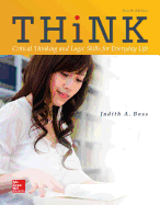 Think: Critical Thinking and Logic Skills for Everyday Life