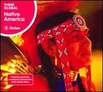 Think Global: Native America