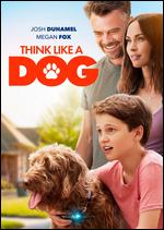 Think Like a Dog - Gil Junger