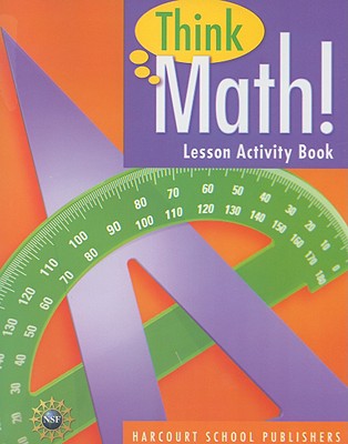 Think Math! Lesson Activity Book, Grade 5 - Harcourt School Publishers (Creator)
