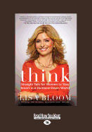 Think: Straight Talk for Women to Stay Smart in a Dumbed-Down World